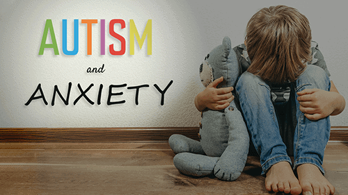autism and anxiety